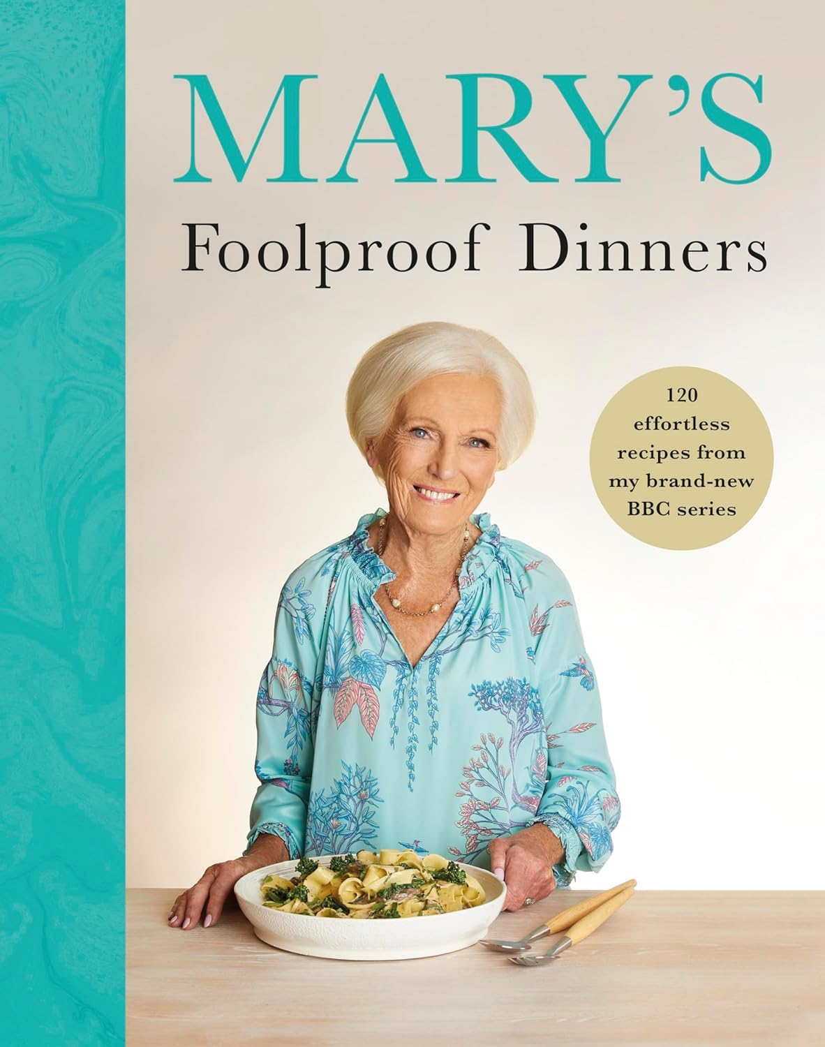 BBC Books Mary Berry 2 Books Collection Set - Cook and Share & Mary's Foolproof Dinners - Hardback BBC Cookbooks - 240+ Recipes - Gift for Home Cooks