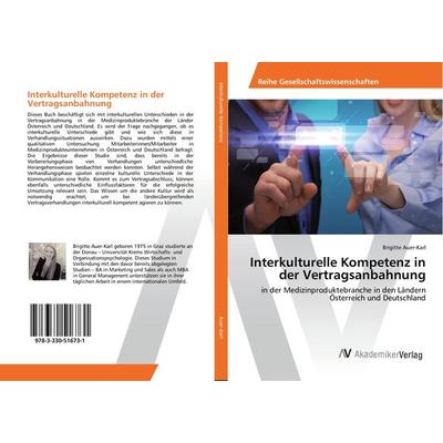 Interkulturelle Kompetenz in der Vertragsanbahnung, Taschenbuch von Brigitte Auer-Karl, AV Akademikerverlag, 978-3-330-51673-1