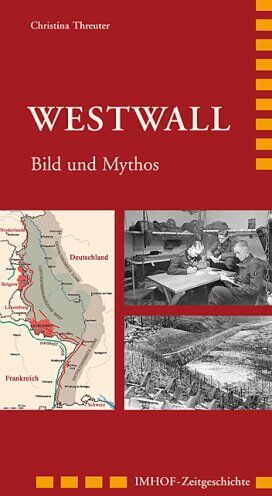 Christina Threuter - Westwall: Bild und Mythos - Preis vom 09.10.2026 07:28:09 h