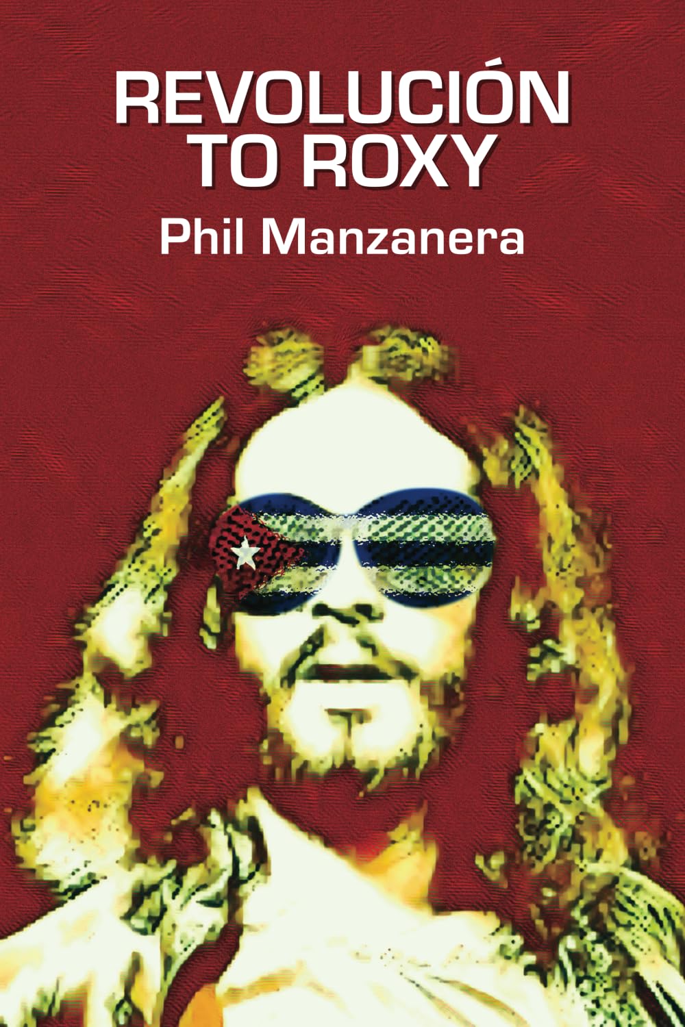 Phil Manzanera - Revolución to Roxy - Preis vom 02.10.2026 23:42:20 h