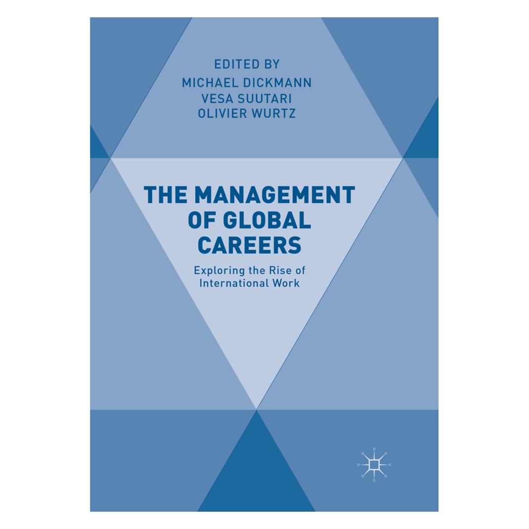 Springer The Management of Global Careers (Englisch, Softcover, Michael Dickmann, Olivier Wurtz, Vesa Suutari) (56074030)