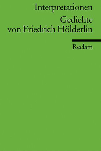 Gerhard Kurz - Interpretationen: Gedichte von Friedrich Hölderlin: 13 Beiträge - Preis vom 14.10.2026 23:07:16 h