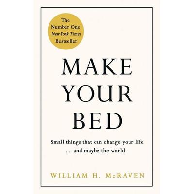 Make Your Bed, Gebundene Ausgabe von William H. McRaven, Penguin Books Ltd, 978-0-7181-8886-3