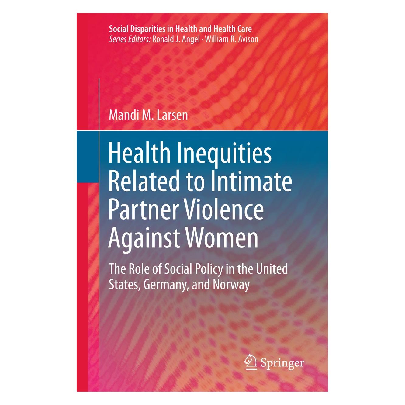 Springer Larsen:Health Inequities Related to Int (Englisch, Hardcover, Mandi M. Larsen) (9783319295633)