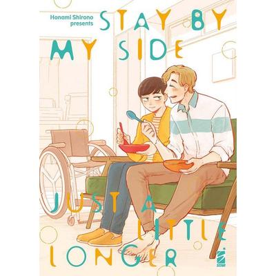 Stay by my side just a little longer, Taschenbuch von Honami Shirono, Star Comics