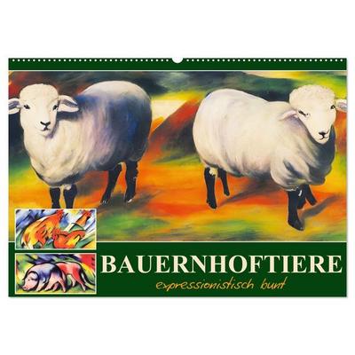 Bauernhoftiere, expressionistisch bunt (Wandkalender 2026 DIN A2 quer), CALVENDO Monatskalender