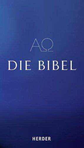 Die Bibel: Die Heilige Schrift des Alten und Neuen Bundes. Vollständige deutsche Ausgabe - Preis vom 09.10.2026 07:28:09 h
