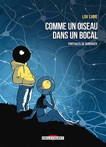 Lou Lubie - Comme un oiseau dans un bocal : portraits de surdoués - Preis vom 09.10.2026 07:28:09 h