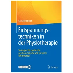 Entspannungstechniken in der Physiotherapie, Fachbücher von Christoph Burch