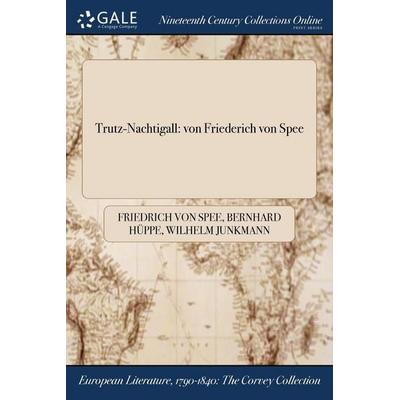 Trutz-Nachtigall, Taschenbuch von Friedrich Spee,Bernhard Hüppe,Wilhelm Junkmann, Creative Media Partners, LLC, 978-1-375-25106-8