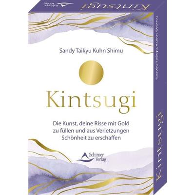 Kintsugi – Die Kunst, deine Risse mit Gold zu füllen und aus Verletzungen Schönheit zu erschaffen, Gebundene Ausgabe von Sandy Taikyu Kuhn Shimu,