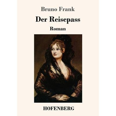 Der Reisepass, Taschenbuch von Bruno Frank, Hofenberg, 978-3-7437-2401-3