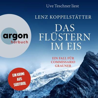 Das Flüstern im Eis - Lenz Koppelstätter, Audio, 9783732408474