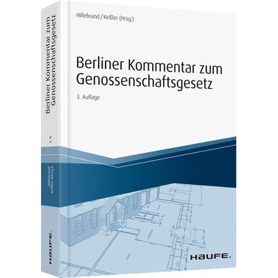 Berliner Kommentar zum Genossenschaftsgesetz, Gebundene Ausgabe von Klaus-Peter Hillebrand,Jürgen Kessler,Juliane Walter,Stefan Langner,
