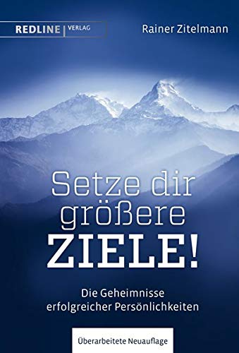 Rainer Zitelmann - Setze dir größere Ziele!: Die Geheimnisse erfolgreicher Persönlichkeiten - Preis vom 04.10.2026 03:51:26 h