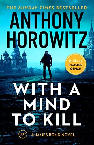 Anthony Horowitz - With a Mind to Kill: The explosive Sunday Times bestseller (James Bond 007) - Preis vom 17.10.2026 19:25:27 h