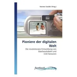 Pioniere der digitalen Welt, Fachbücher von Hannes Vander