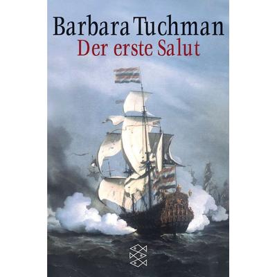 Der erste Salut, Taschenbuch von Barbara Tuchman, Fischer Taschenbuch Verlag
