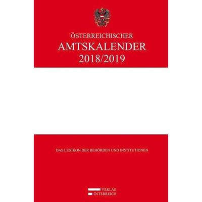 Österreichischer Amtskalender 2018/2019, Gebundene Ausgabe von , Verlag Österreich, 978-3-7046-7978-9