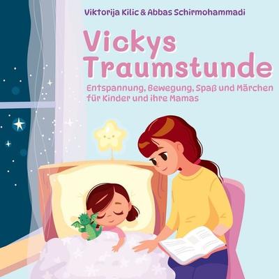 Vickys Traumstunde - Abbas Schirmohammadi, Audio, 4070169368644