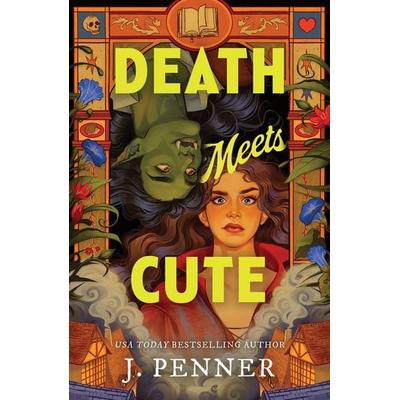 Death Meets Cute, Taschenbuch von J. Penner, Sourcebooks LLC, 978-1-4642-7723-8