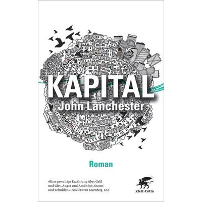 Kapital, Gebundene Ausgabe von John Lanchester, Klett Cotta, 978-3-608-93985-9