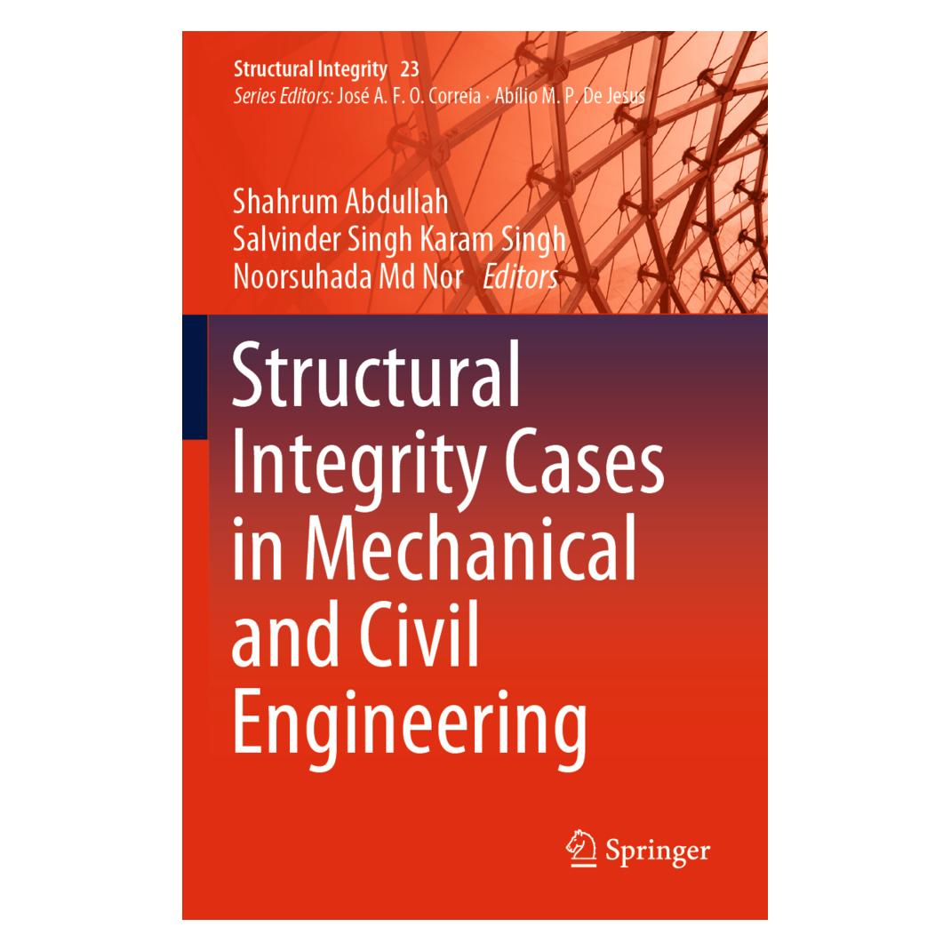 Springer Structural Integrity Cases in Mechanical and Civil Engineering (Englisch, Softcover, Md Nor, Noorsuhada, Noorsuhada Md Nor, Salvinder, Salvinder Singh Karam Singh, Shahrum Abdullah, Singh Karam Singh) (56923329)