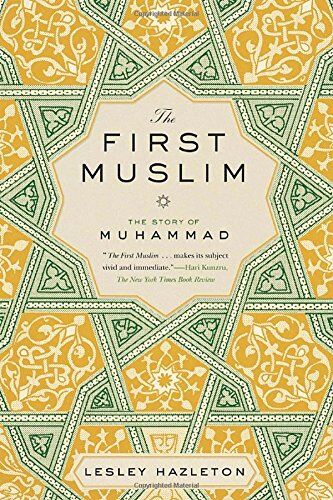 Lesley Hazleton - The First Muslim: The Story of Muhammad - Preis vom 10.10.2026 11:48:34 h