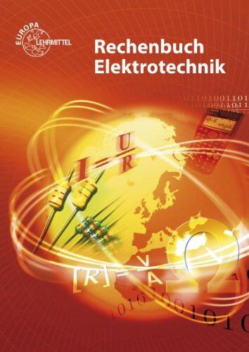 Klaus Tkotz - Rechenbuch Elektrotechnik: Ein Lehr- und Übungsbuch zur Grund- und Fachstufe - Preis vom 30.09.2026 22:30:23 h