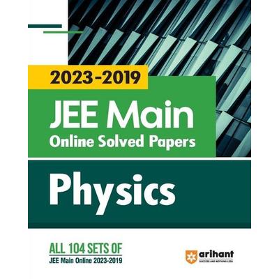 2023 - 2019 JEE Main Online Solved Papers Physics, Taschenbuch von Ajay Singh, Arihant Publication India Limited, 978-93-5889-170-6