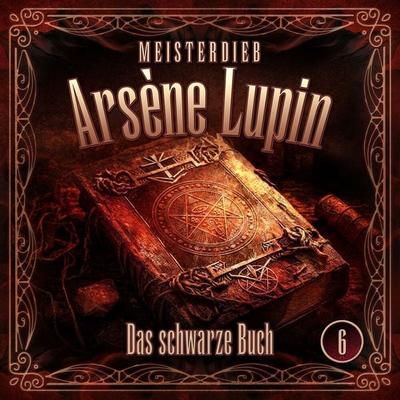 Meisterdieb Arsène Lupin - Das schwarze Buch,1 Audio-CD - , CD, 9783962826192