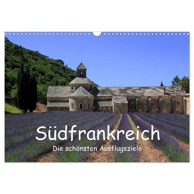 Südfrankreich - Die schönsten Ausflugsziele. (Wandkalender 2026 DIN A3 quer), CALVENDO Monatskalender