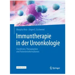 Immuntherapie in der Uroonkologie, Fachbücher von Margitta Retz, Jürgen E. Gschwend