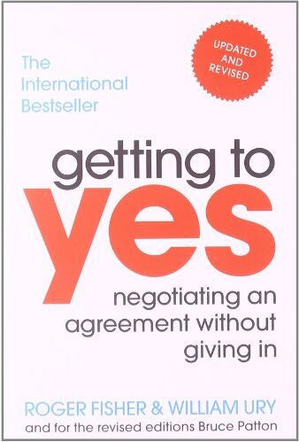 Roger Fisher - Getting to Yes: Negotiating an agreement without giving in - Preis vom 17.10.2026 19:25:27 h