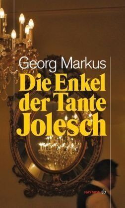 Georg Markus - Die Enkel der Tante Jolesch - Preis vom 09.10.2026 07:28:09 h