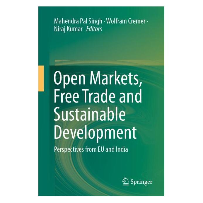 Springer Open Markets, Free Trade and Sustainable Development (Englisch, Hardcover, Mahendra Pal Singh, Niraj Kumar, Wolfram Cremer) (71873848)
