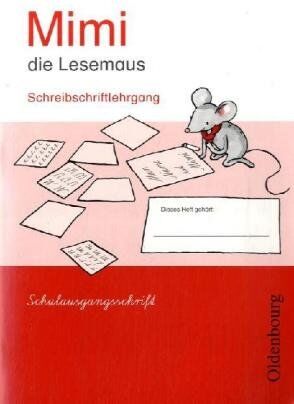Waltraud Borries - Mimi die Lesemaus - Ausgabe E 2008 (für alle Bundesländer). Fibel für den Erstleseunterricht: Mimi die Lesemaus, Ausgabe E (2008) : Schreibschriftlehrgang, Schulausgangsschrift - Preis vom 09.10.2026 07:28:09 h