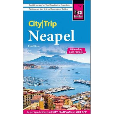 Reise Know-How CityTrip Neapel, Taschenbuch von Daniel Krasa, Reise Know-How Verlag Peter Rump GmbH, 978-3-8317-3952-3