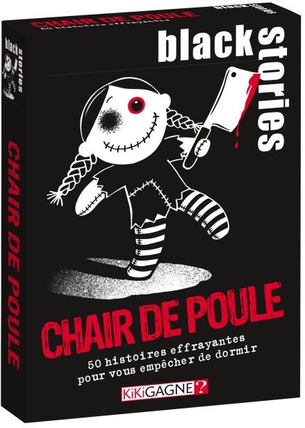 Kikigagne ? Black Stories - Chair de Poule