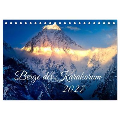 Berge des Karakorum (Tischkalender 2027 DIN A5 quer), CALVENDO Monatskalender