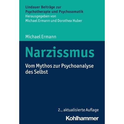 Narzissmus, Taschenbuch von Michael Ermann, Kohlhammer, 978-3-17-043075-4