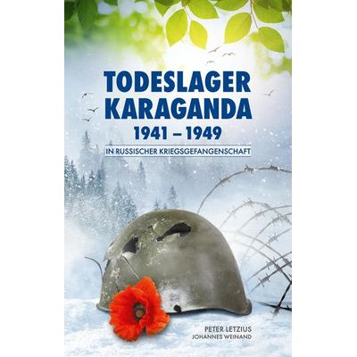 In russischer Kriegsgefangenschaft, Gebundene Ausgabe von Johannes Johannes weinand,Peter Lezius, Tredition, 978-3-347-40405-2