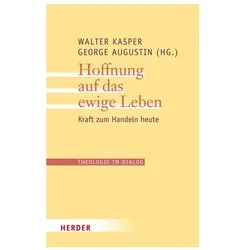 Hoffnung auf das ewige Leben, Fachbücher von George Augustin, Walter Kasper