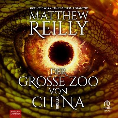 Der große Zoo von China - Matthew Reilly, Audio, 9783987855061