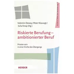 Riskierte Berufung – ambitionierter Beruf, Fachbücher von Klaus Pfeffer, Eckhard Frick, Ulrich Engel, Christoph Jacobs, Tomáš Halík, Klaus Mertes, Julia Knop, Katharina Karl, Regina Heyder, Christian Hennecke, Martin Werlen, Björn Szymanowski, Irene Gassmann, Maria Elisabeth Aigner, Peter Klasvogt, Ursula Hahmann, Valentin Dessoy, Hartmut Niehues, Judith Klaiber, Christian Bauer, Norbert Köster, Bernadette-Marie Steinmetz, Carmen Frei, Ludger Verst, Klaus Baumann, Agnes Wuckelt