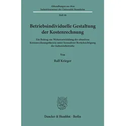 Betriebsindividuelle Gestaltung der Kostenrechnung, Fachbücher von Ralf Krieger