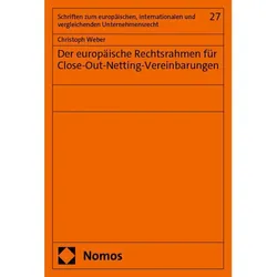Der europäische Rechtsrahmen für Close-Out-Netting-Vereinbarungen, Fachbücher von Christoph Weber