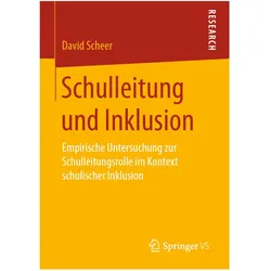 Schulleitung und Inklusion, Fachbücher von David Scheer