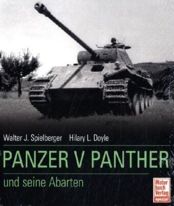 Spielberger, Walter J. - Panzer V Panther und seine Abarten - Preis vom 19.10.2026 19:33:35 h