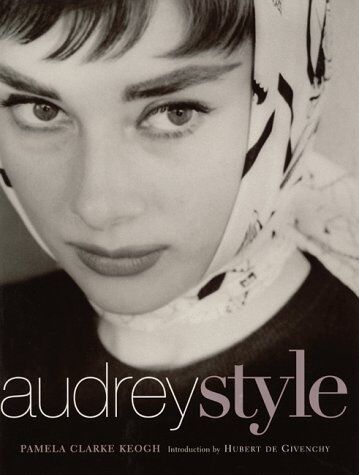 Keogh, Pamela Clarke - Audrey Style (Beaux Livres) - Preis vom 17.10.2026 19:25:27 h